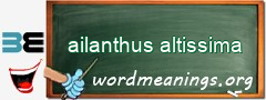 WordMeaning blackboard for ailanthus altissima